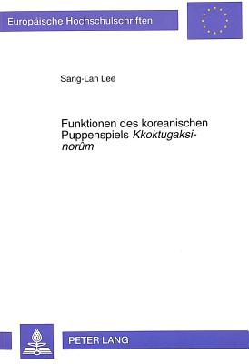 Funktionen des koreanischen Puppenspiels «Kkoktugaksi-norum»