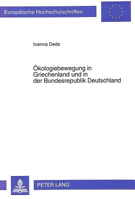 Oekologiebewegung in Griechenland und in der Bundesrepublik Deutschland