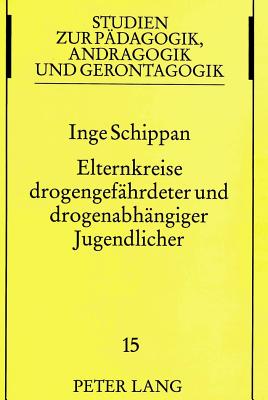 Elternkreise drogengefaehrdeter und drogenabhaengiger Jugendlicher