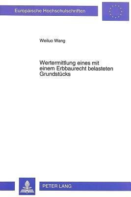 Wertermittlung eines mit einem Erbbaurecht belasteten Grundstuecks