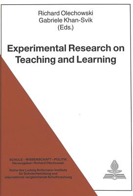 Experimental Research on Teaching and Learning