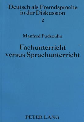 Fachunterricht versus Sprachunterricht