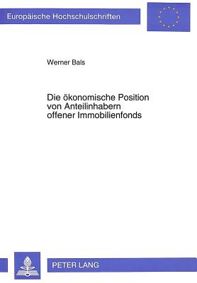 Die oekonomische Position von Anteilinhabern offener Immobilienfonds