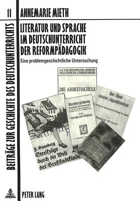 Literatur und Sprache im Deutschunterricht der Reformpaedagogik
