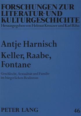 Keller, Raabe, Fontane