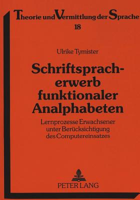 Schriftspracherwerb funktionaler Analphabeten