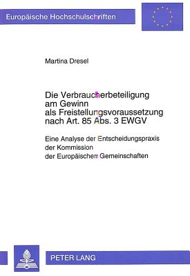 Die Verbraucherbeteiligung am Gewinn als Freistellungsvoraussetzung nach Art. 85 Abs. 3 EWGV