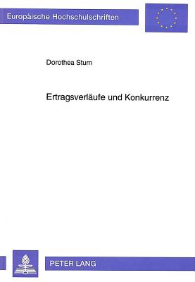 Ertragsverlaeufe und Konkurrenz