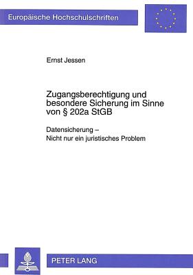 Zugangsberechtigung und besondere Sicherung im Sinne von  202a StGB