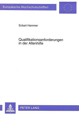 Qualifikationsanforderungen in der Altenhilfe