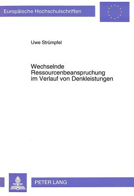 Wechselnde Ressourcenbeanspruchung im Verlauf von Denkleistungen