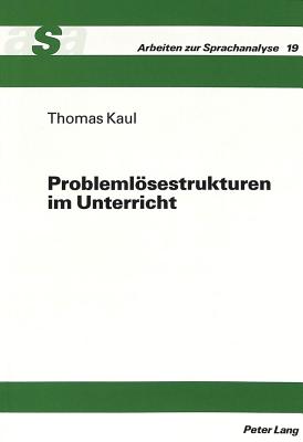 Problemloesestrukturen im Unterricht