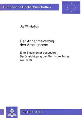 Der Annahmeverzug des Arbeitgebers