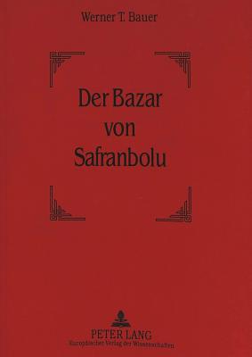 Der Bazar Von Safranbolu