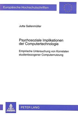 Psychosoziale Implikationen der Computertechnologie