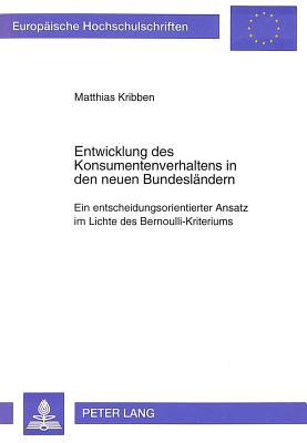 Entwicklung des Konsumentenverhaltens in den neuen Bundeslaendern