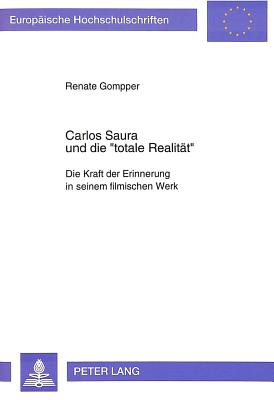 Carlos Saura und die «totale Realitaet»