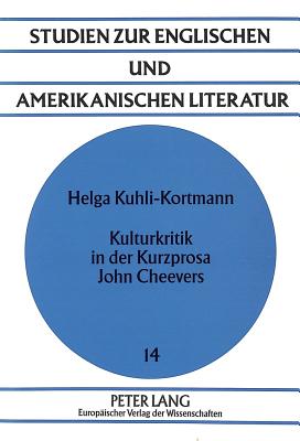 Kulturkritik in der Kurzprosa John Cheevers
