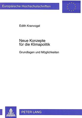 Neue Konzepte fuer die Klimapolitik