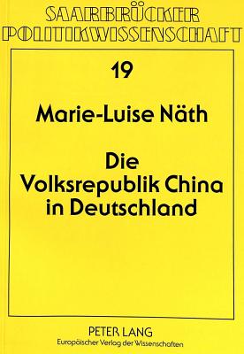 Die Volksrepublik China in Deutschland