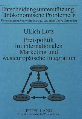 Preispolitik im internationalen Marketing und westeuropaeische Integration