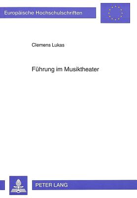 Fuehrung im Musiktheater