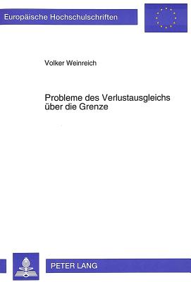 Probleme des Verlustausgleichs ueber die Grenze