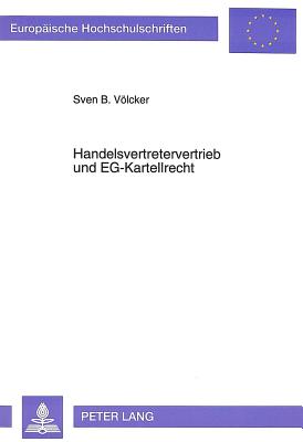 Handelsvertretervertrieb und EG-Kartellrecht