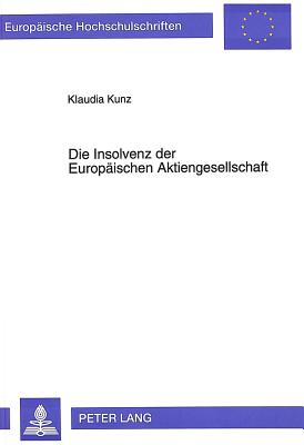 Die Insolvenz der Europaeischen Aktiengesellschaft