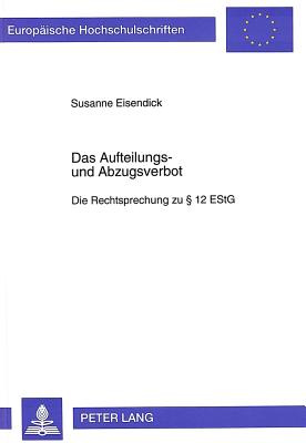 Das Aufteilungs- und Abzugsverbot