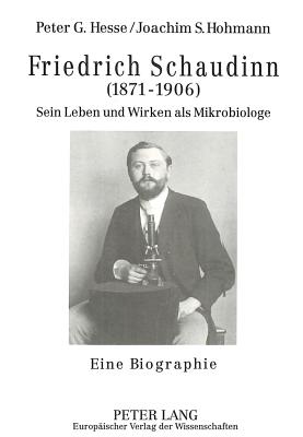 Friedrich Schaudinn (1871-1906)