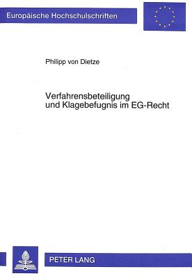 Verfahrensbeteiligung und Klagebefugnis im EG-Recht