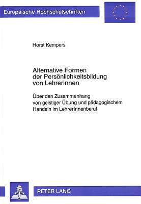 Alternative Formen der Persoenlichkeitsbildung von LehrerInnen