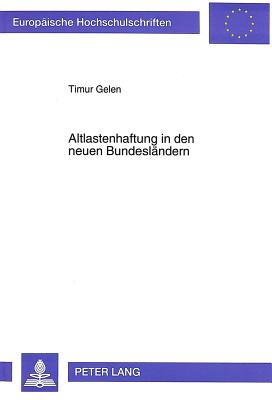 Altlastenhaftung in den neuen Bundeslaendern