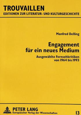 Engagement fuer ein neues Medium