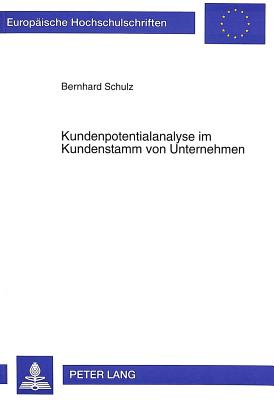 Kundenpotentialanalyse Im Kundenstamm Von Unternehmen