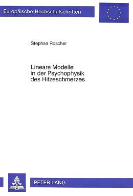 Lineare Modelle in der Psychophysik des Hitzeschmerzes