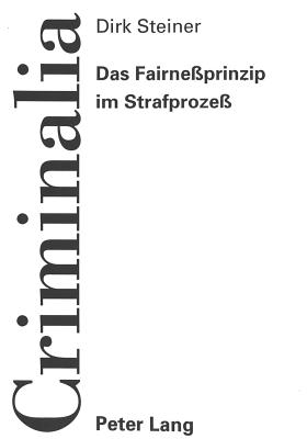 Das Fairneprinzip im Strafproze