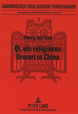 Qi, ein religioeses Urwort in China