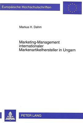 Marketing-Management internationaler Markenartikelhersteller in Ungarn