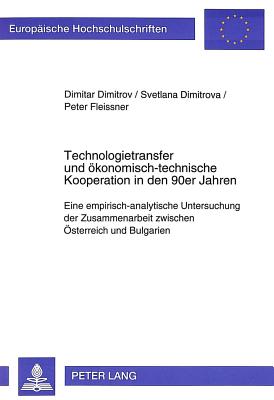 Technologietransfer und oekonomisch-technische Kooperation in den 90er Jahren