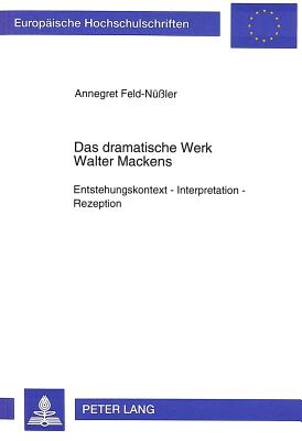 Das dramatische Werk Walter Mackens