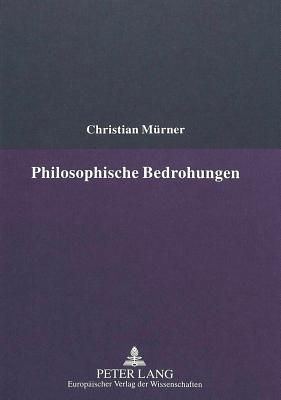 Philosophische Bedrohungen