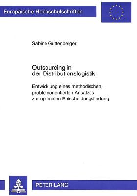 Outsourcing in Der Distributionslogistik