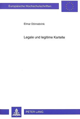 Legale und legitime Kartelle