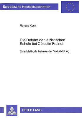 Die Reform der laizistischen Schule bei Celestin Freinet