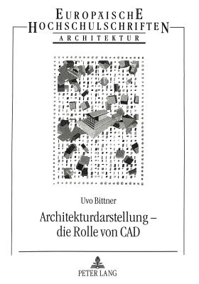 Architekturdarstellung - die Rolle von CAD