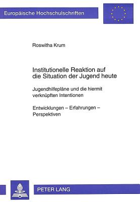 Institutionelle Reaktion auf die Situation der Jugend heute