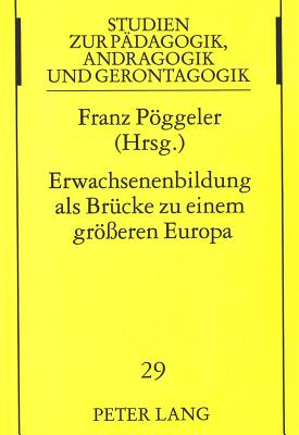 Erwachsenenbildung als Bruecke zu einem groeeren Europa