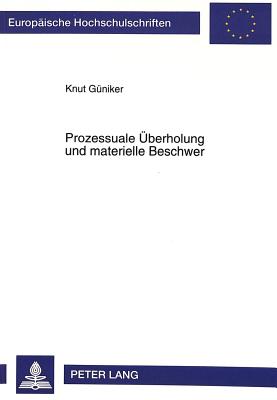 Prozessuale Ueberholung und materielle Beschwer